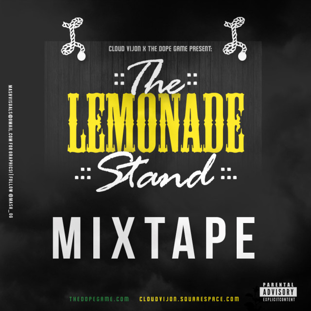 The-Lemonade-Stand-Mixtape-Dope-Game-Cloud-Vijon