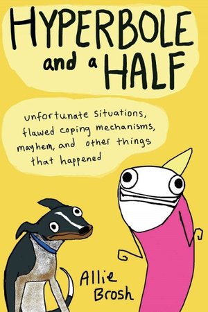 Listening to an interview with Allie Brosh, the author of this book--based on her famous blog--moved me, especially when she shared about journey with depression.