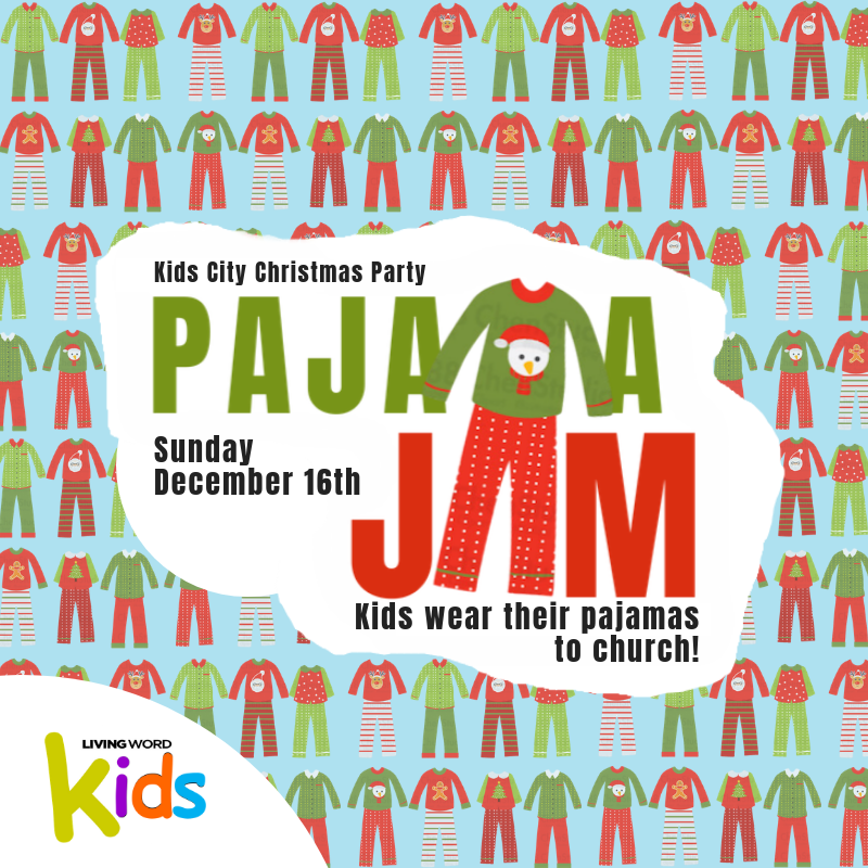 Lw Kids Pajama Jam Christmas Party Living Word Church New year resolution ideas for 2021. living word church