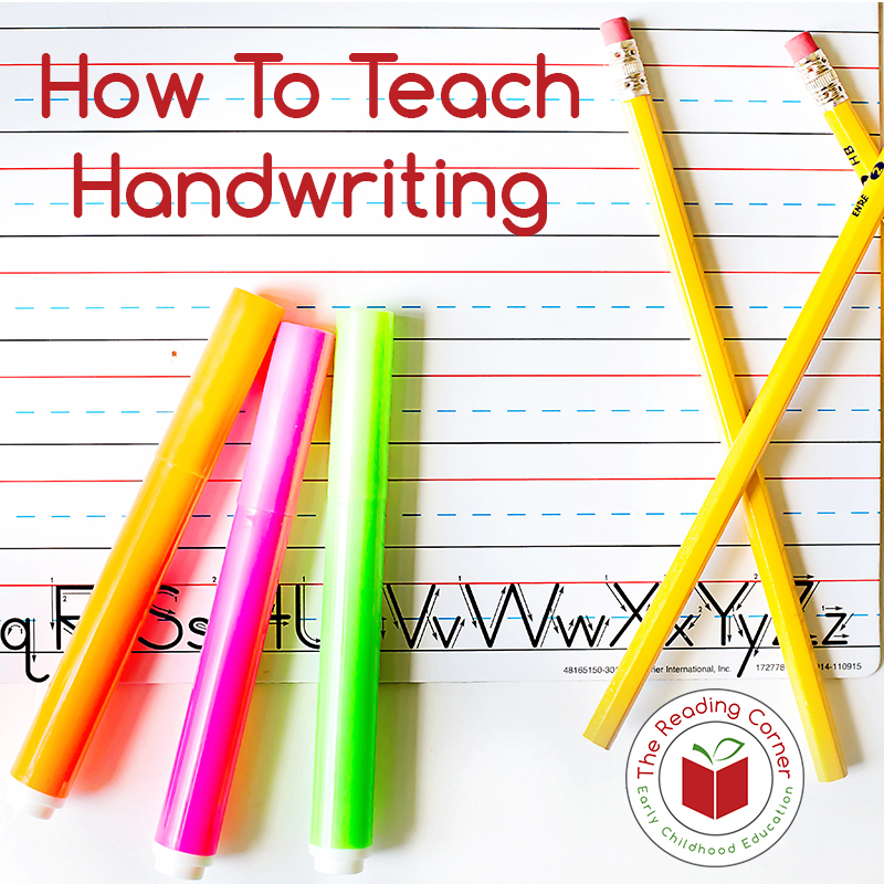 10 Must-Know Tips for Teaching Handwriting — The Reading Corner