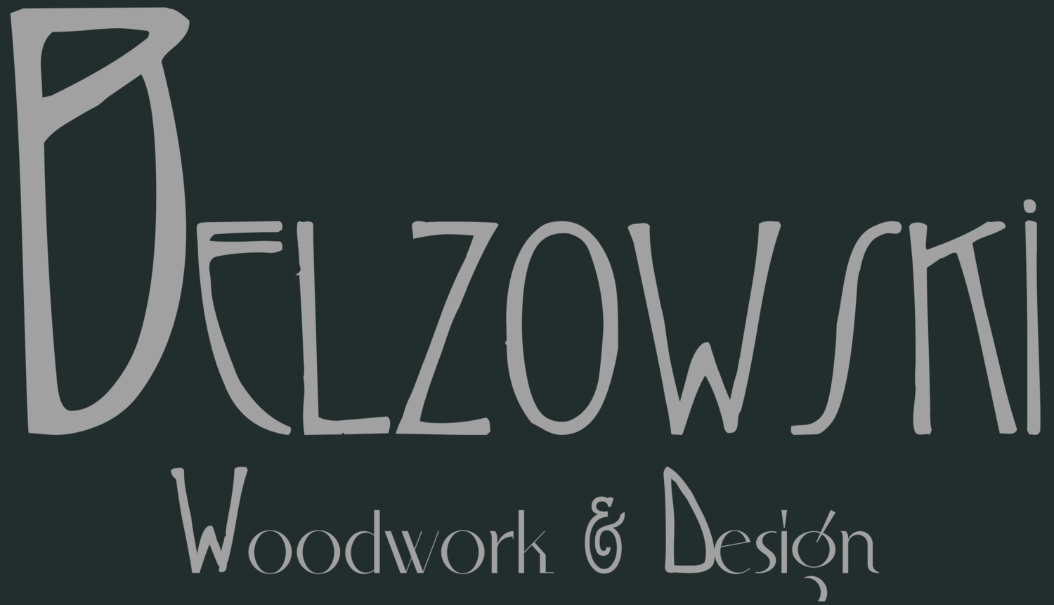Belzowski Custom Carpentry