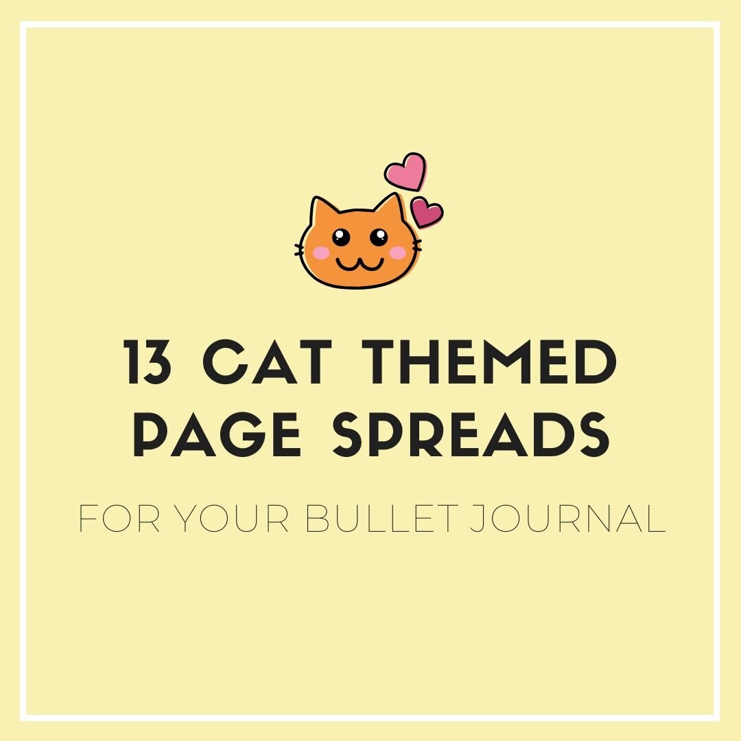 Cat Themed Bullet Journal Page Spreads — Sweet PlanIt
