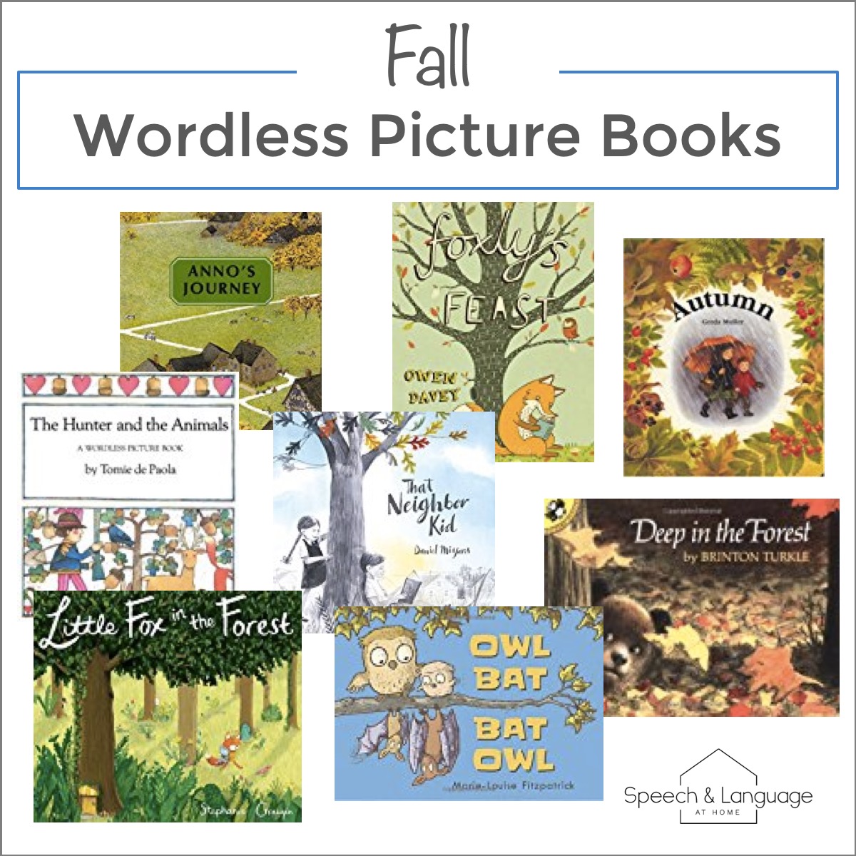 8 Wordless Picture Books to Read this Fall — SLP