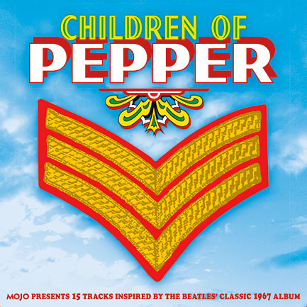 Part of the package: MOJO’s Pepper-themed CD features 15 tracks by the Beatles’ psychedelic progeny.