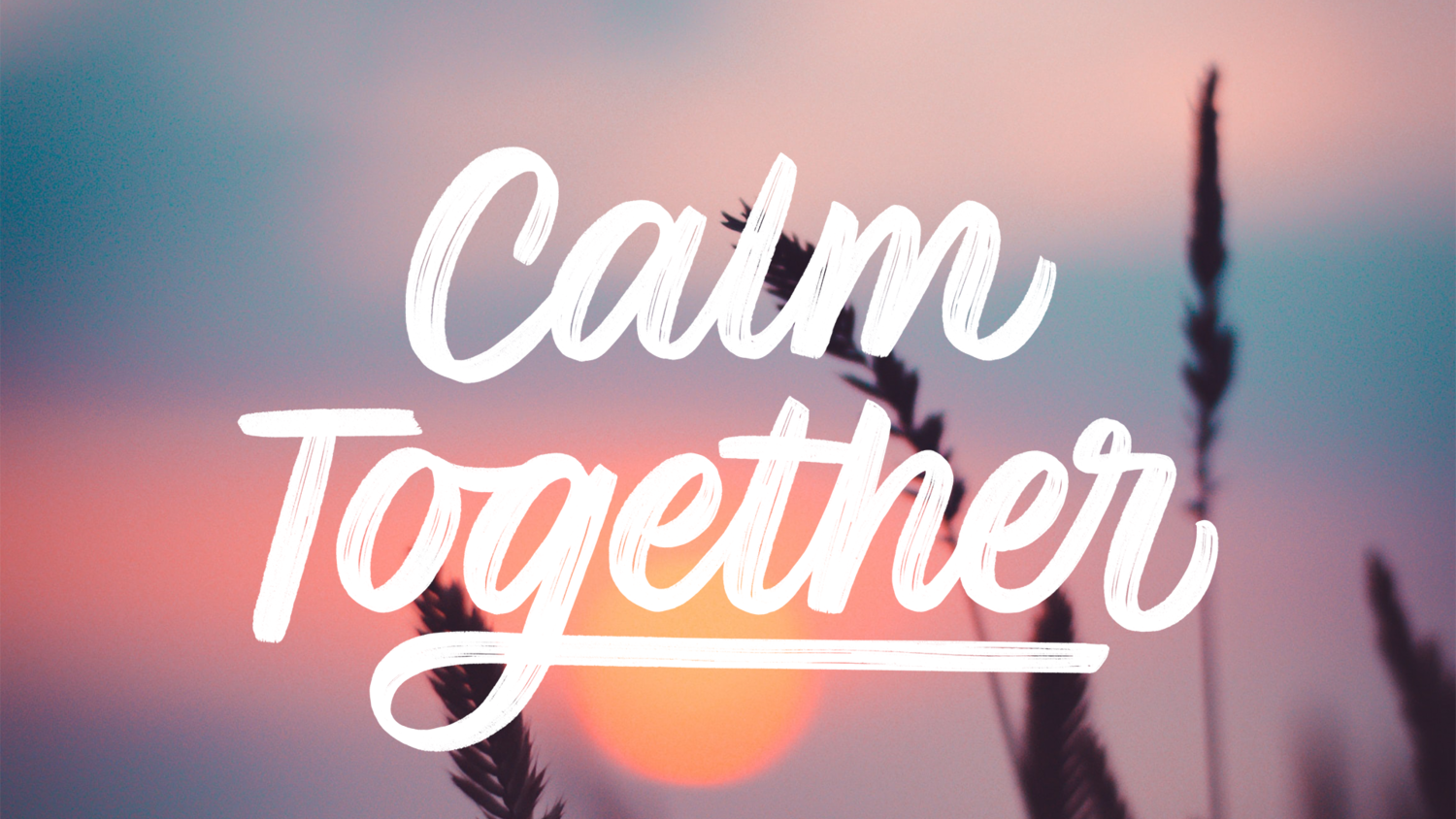 Let’s look after ourselves, and each other. — Calm Blog