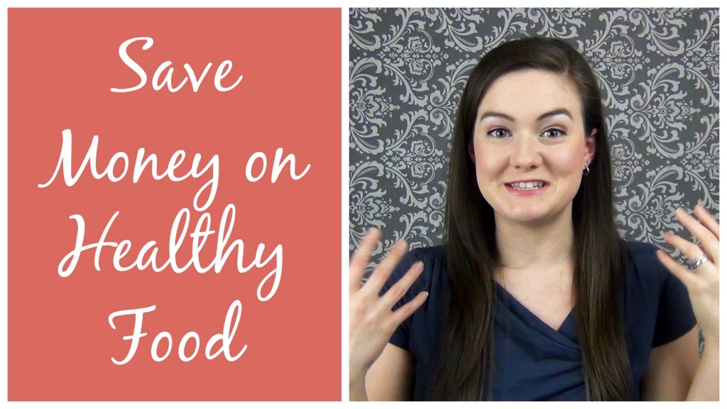 How to Save Money on Healthy Food