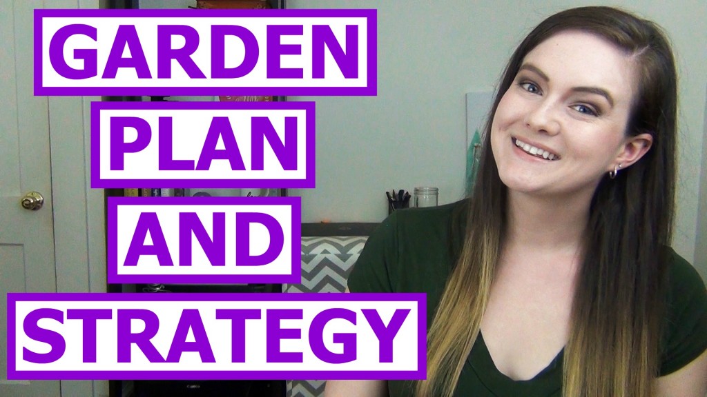 Garden Plan and Strategy