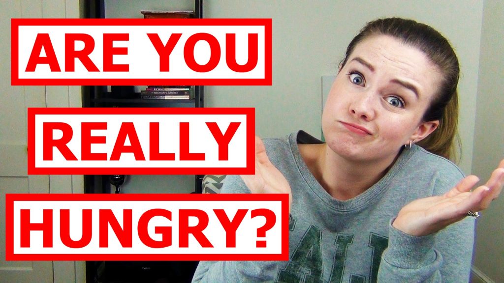 Sometimes we think we're hungry, when we aren't. How do we tell the difference?