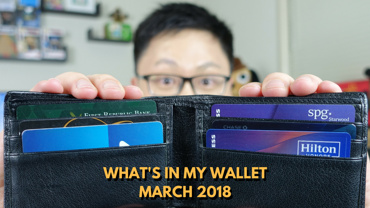 What's In My Wallet? March 2018 Edition