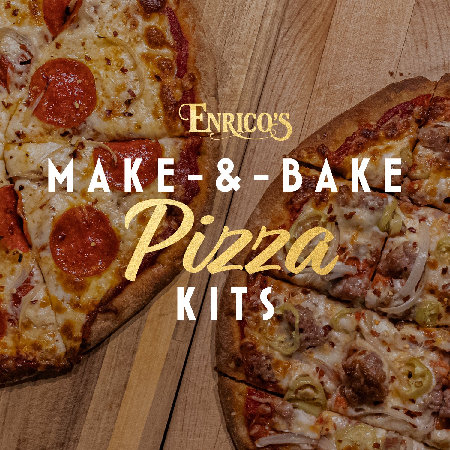 Make & Bake Pizza Kit - Two 12-inch Pizzas — Enrico's Italian Restaurant