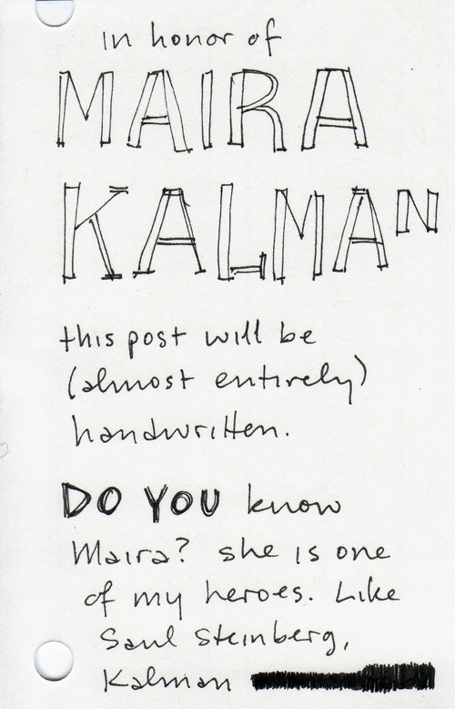 My handwritten post about Maira Kalman, page 1