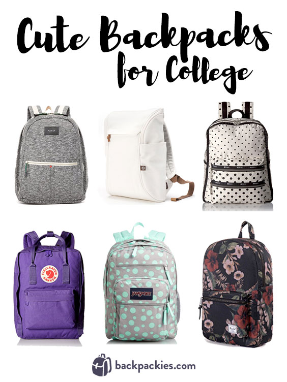 Campus Style 6 Cute Backpacks For College 2018 Backpackies