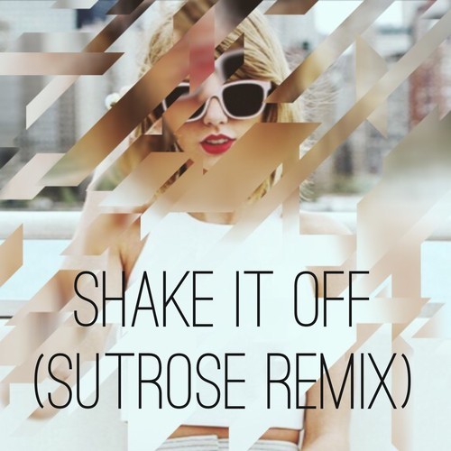 Taylor Swift Shake It Off Sutrose Remix Kick Kick Snare