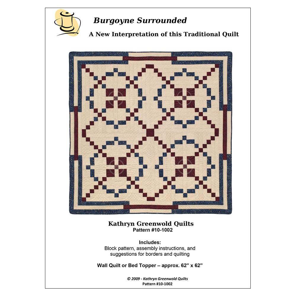 Burgoyne Surrounded ~ Quilt & Blocks Spinning Spools sewing pattern & templates
