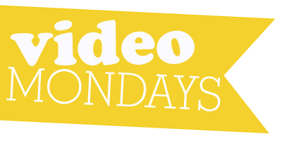 Video Mondays