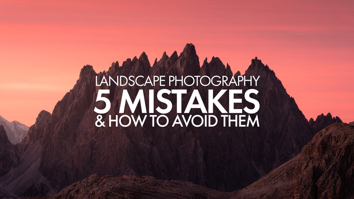 5 COMMON MISTAKES IN LANDSCAPE PHOTOGRAPHY (AND HOW TO AVOID THEM) — Andy Mumford Photography