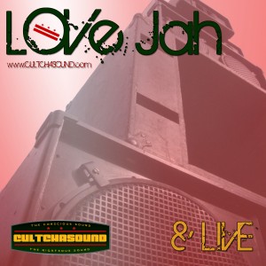 Love Jah and Live 2011 CD