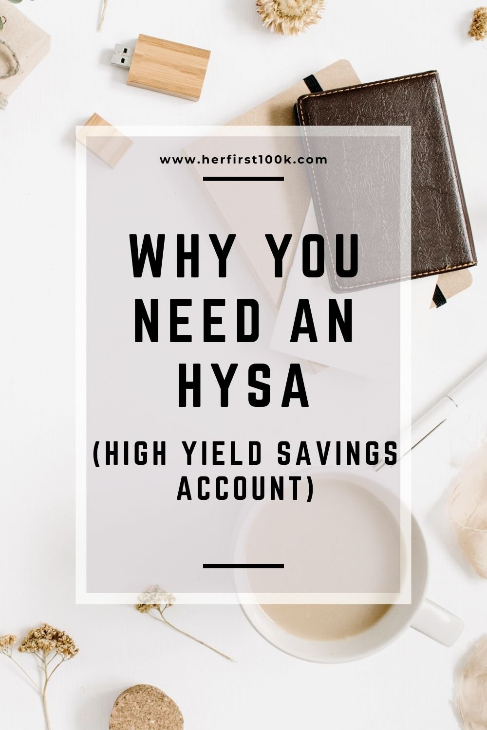 Why You Need an HYSA — Her First 100K Financial Feminism & Money
