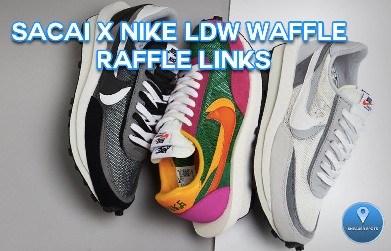 Sacai x Nike LDV Waffle Raffle Links 