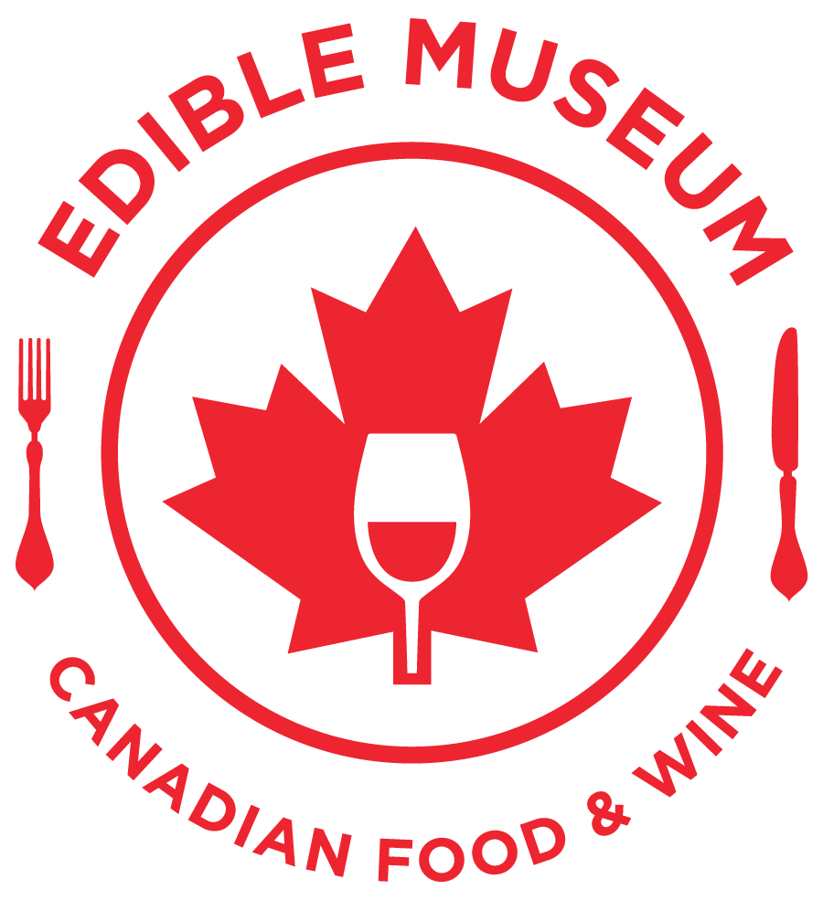 Edible Museum: Canadian Food & Wine