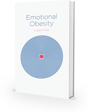 Emotional Obesity by Laura Coe
