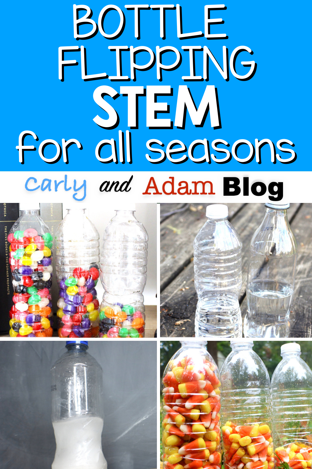 Bottle Flipping STEM for all Seasons — Carly and Adam
