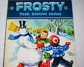 Frosty the Snow Man - Vintage Big Golden Book - illustrated by Corinne Malvern