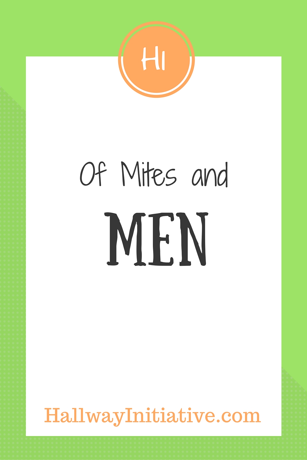 Of mites and men