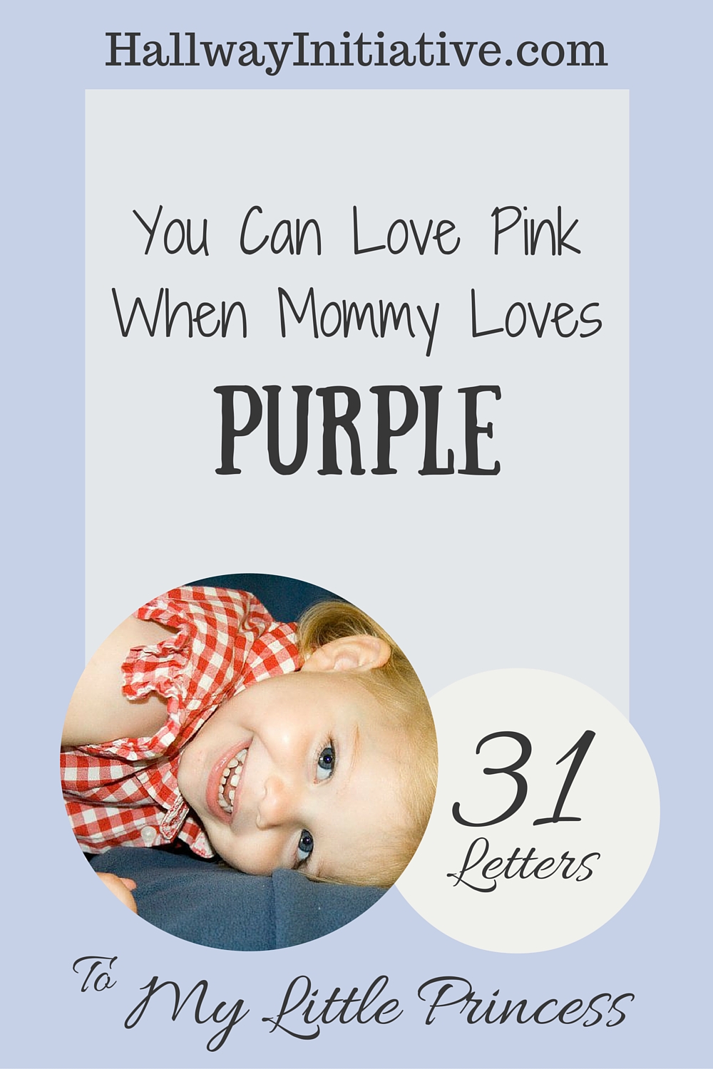 You can love pink when mommy loves purple