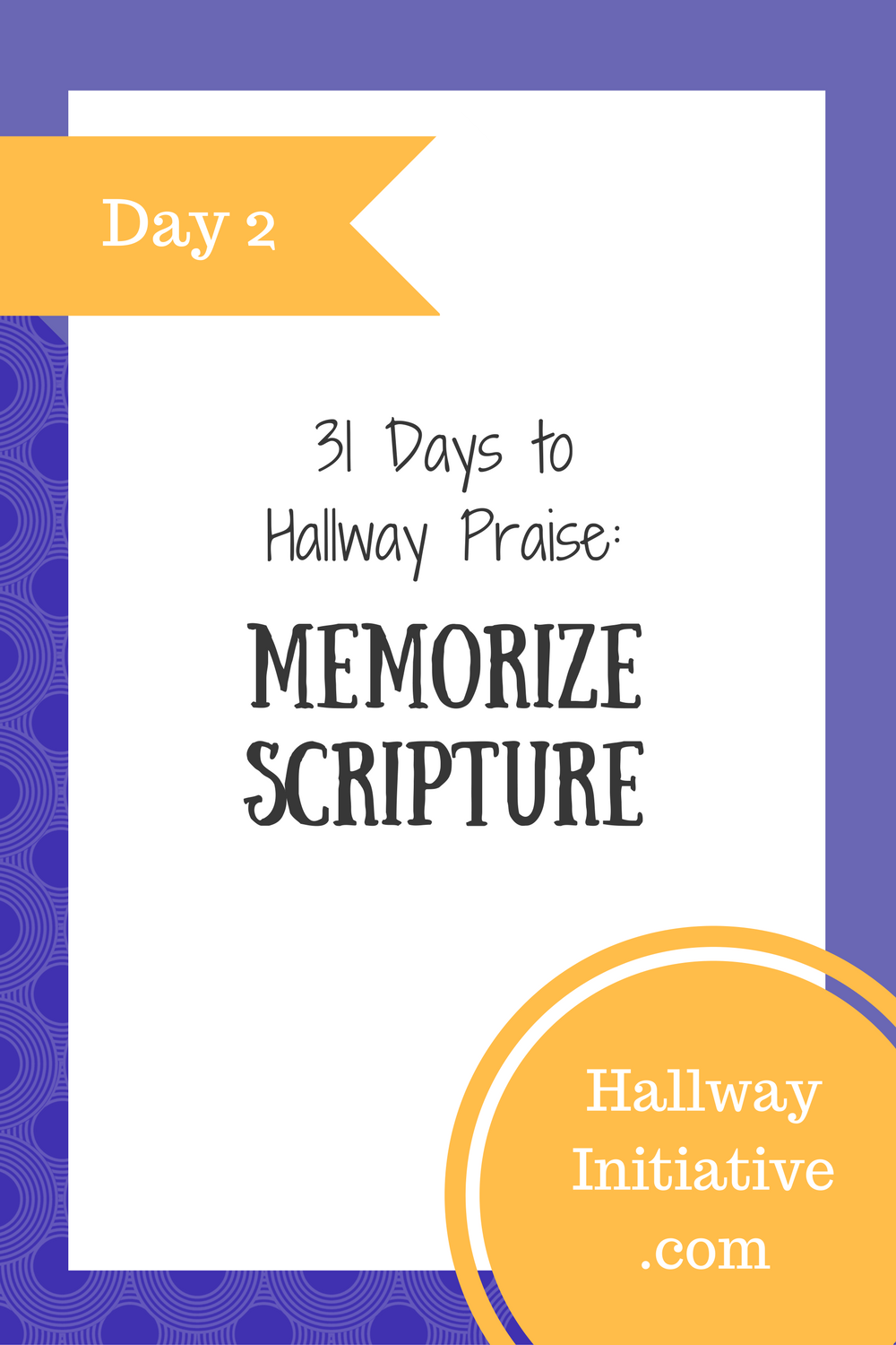 Day 2: memorize scripture