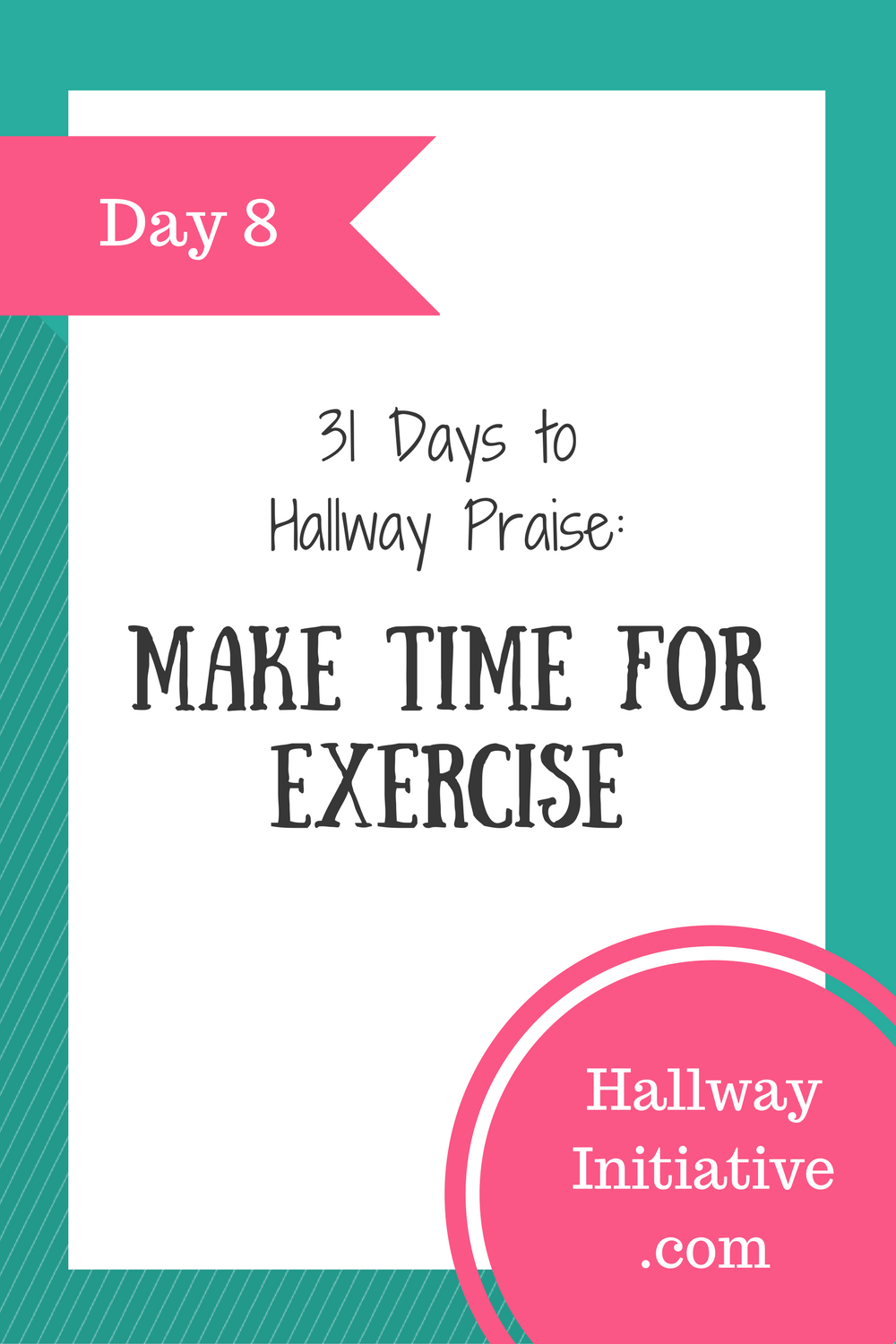 Day 8: make time for exercise