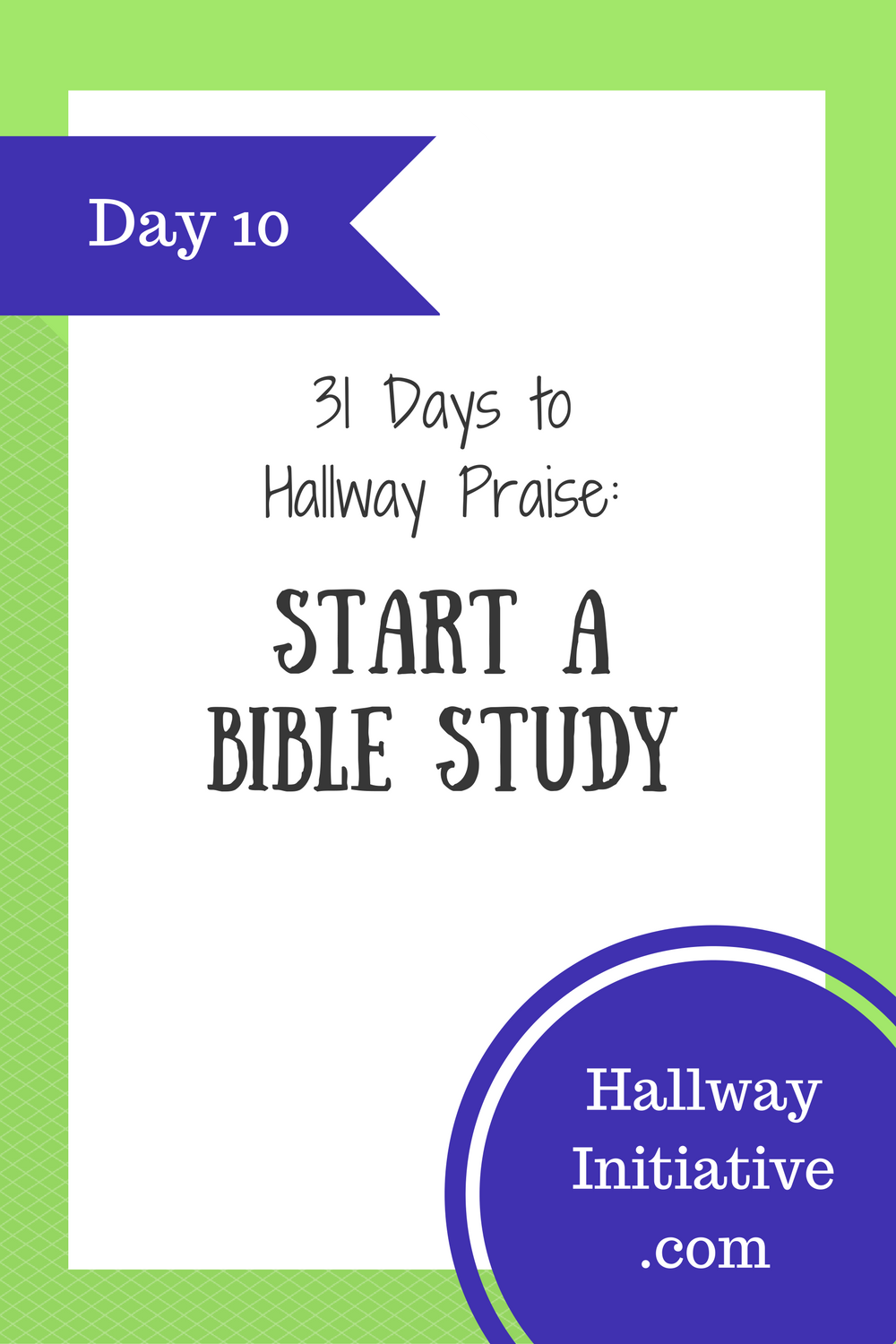 Day 10: start a Bible study