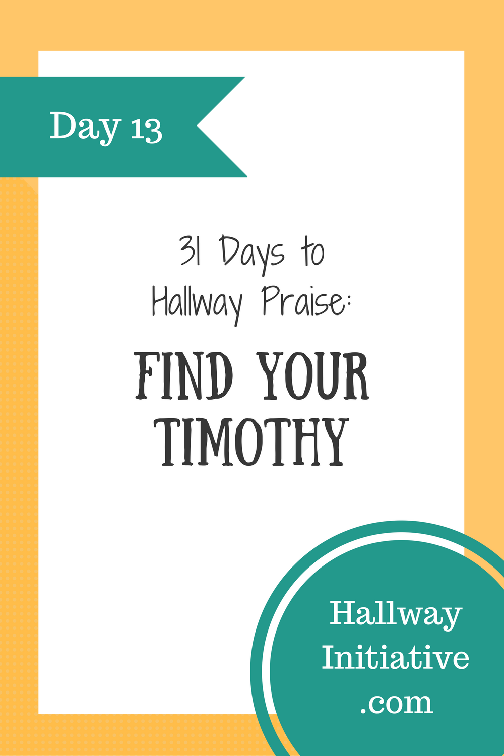 Day 13: find your Timothy