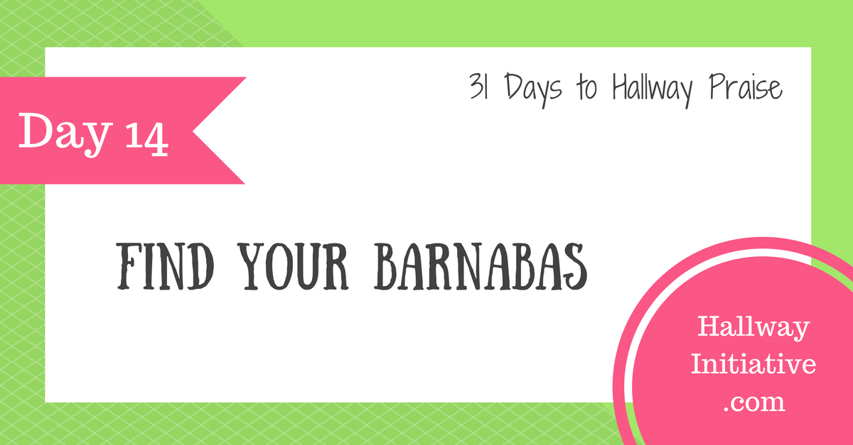 Day 14: find your Barnabas