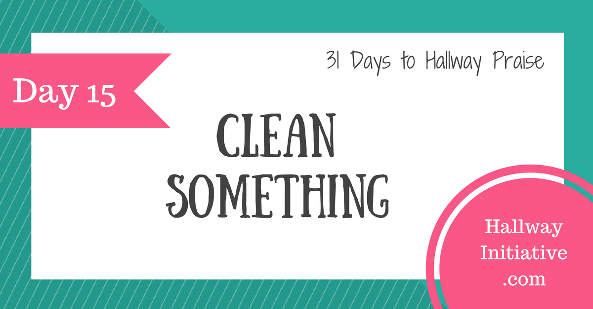 Day 15: clean something