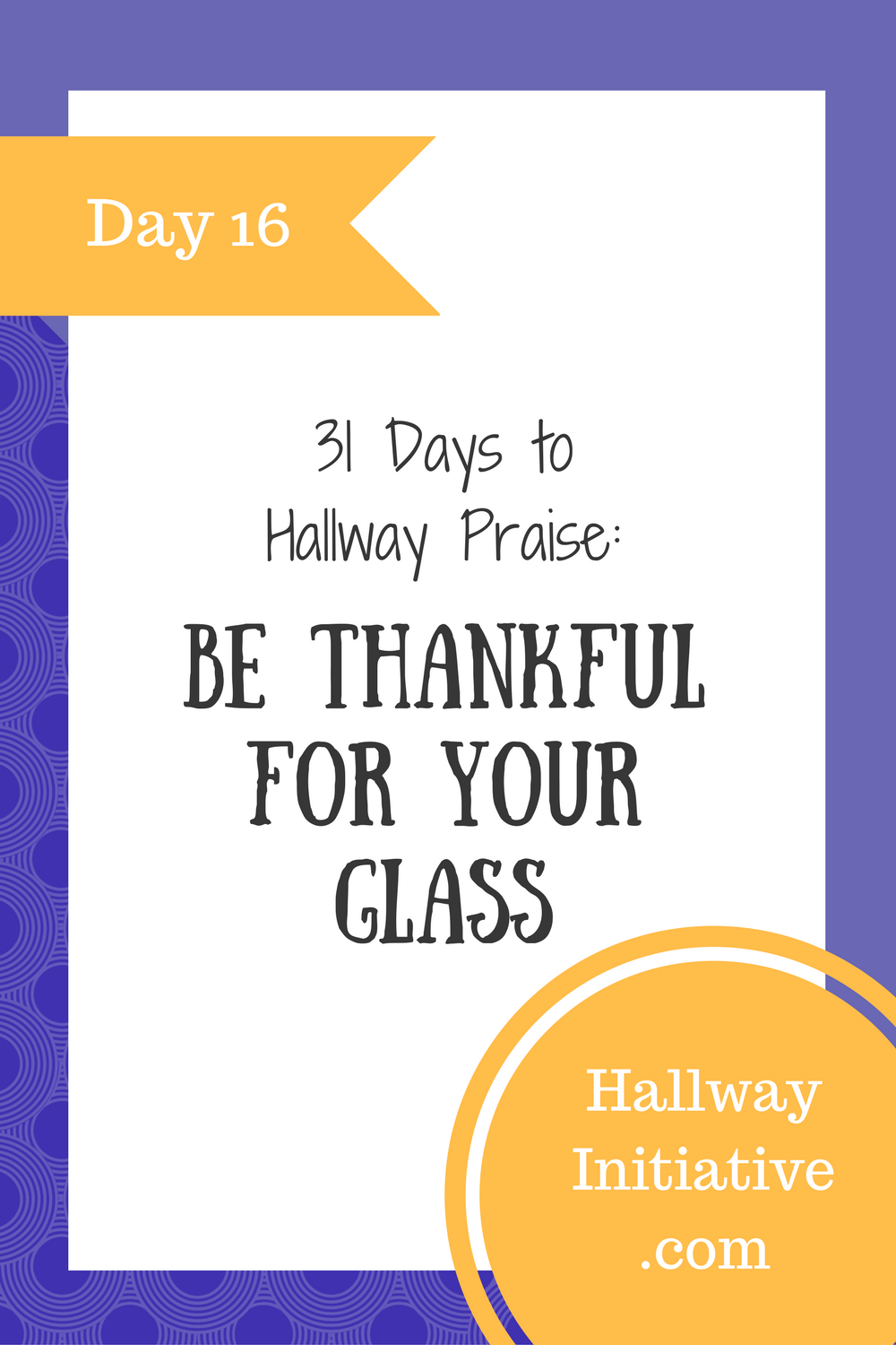 Day 16: be thankful for your glass