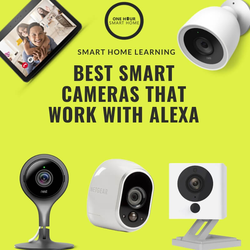 smart cameras that work with alexa