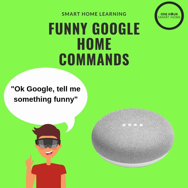 Funny Google Home Commands — 