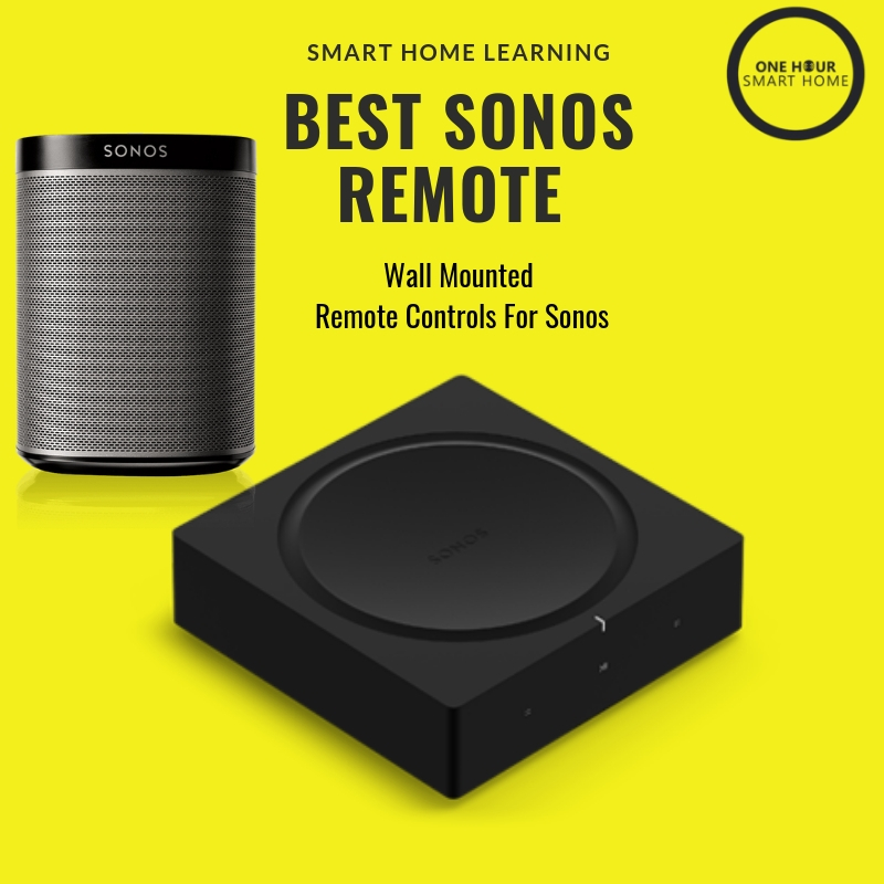 skør Byen eksil Best Sonos Remote — OneHourSmartHome.com