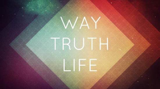 Way Truth Life - pic only