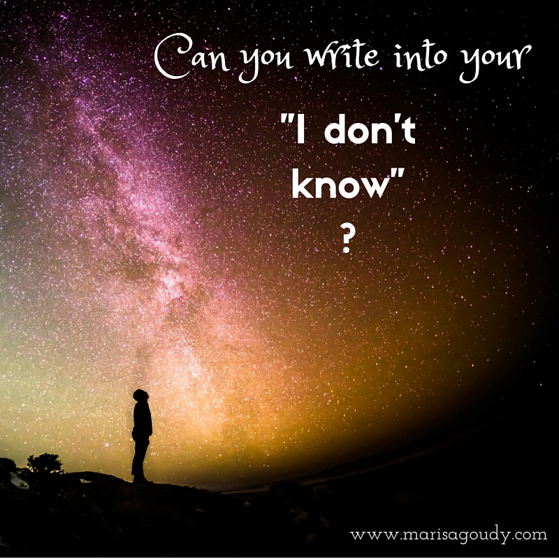 Can you write into your "I don't know"?