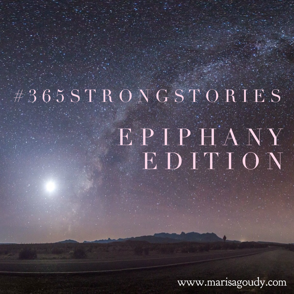 It's an Epiphany, Baby, #365StrongStories by Marisa Goudy 