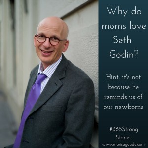 Why do moms love Seth Godin-