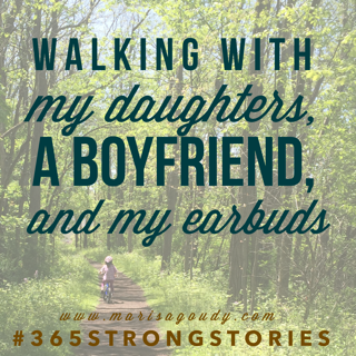 Biking with my daughters, a boyfriend, and my earbuds #365StrongStories by marisa goudy
