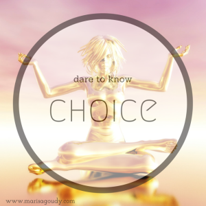dare to know choice