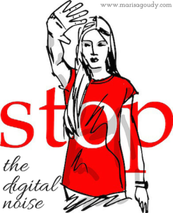 stop the digital noise