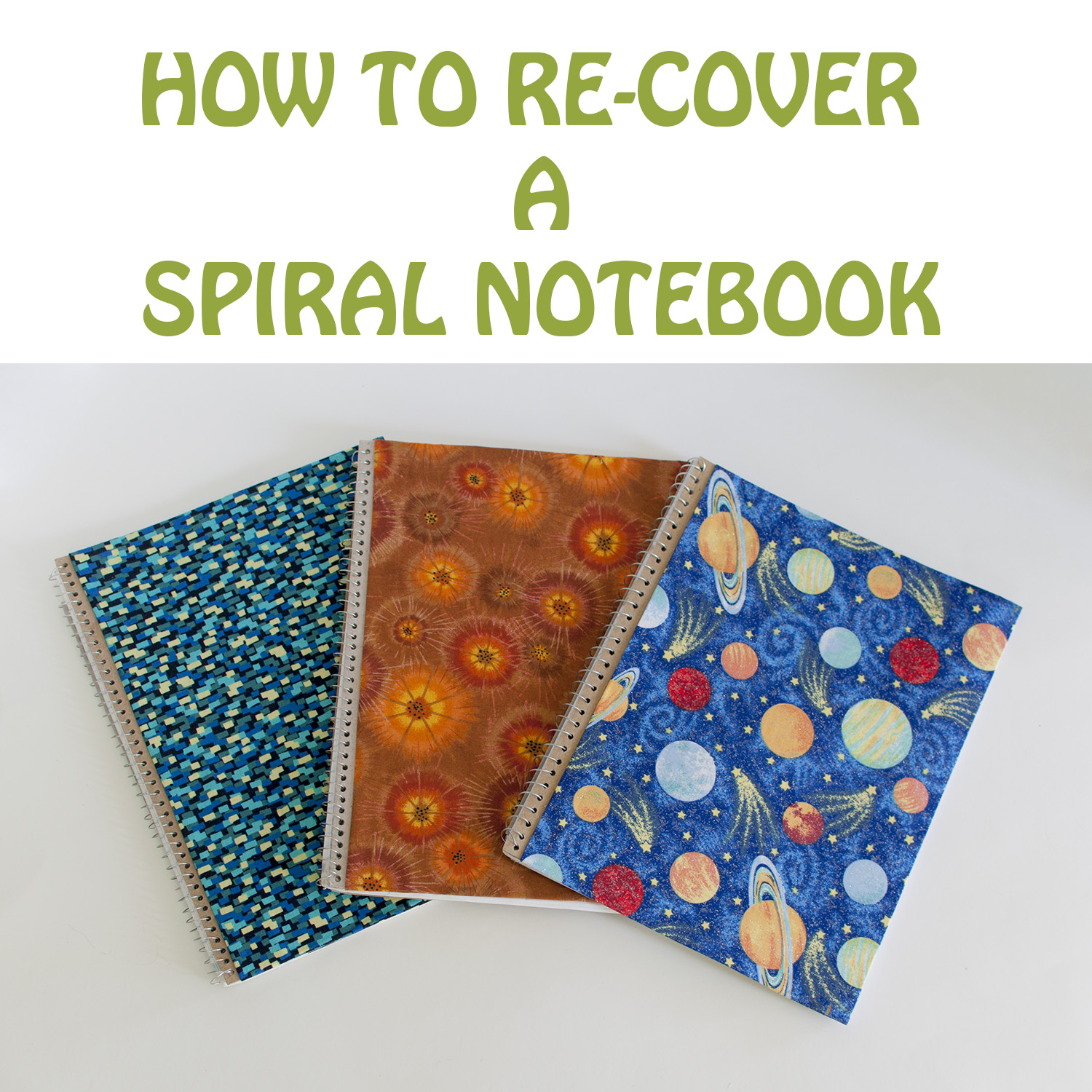 How to Put a New Cover on an Old Spiral Notebook — Lynn Carson Harris