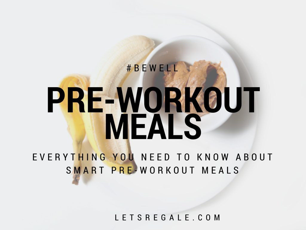 pre workout meals letregale.com