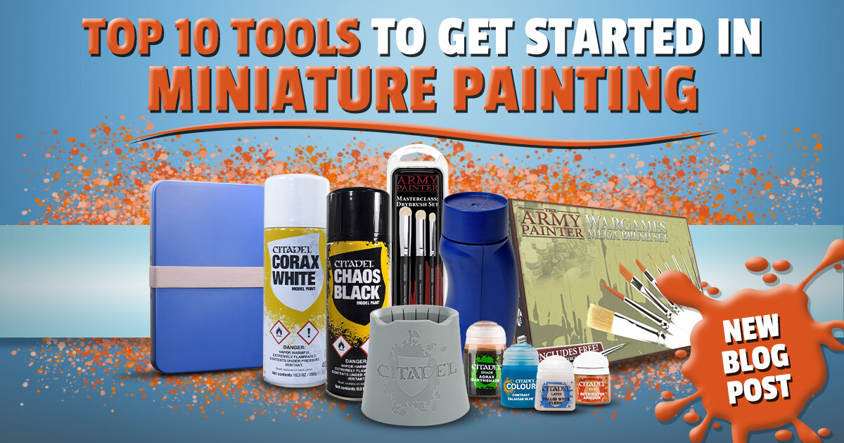 Top 10 Tools to Get Started in Miniature Painting — Wayland Games