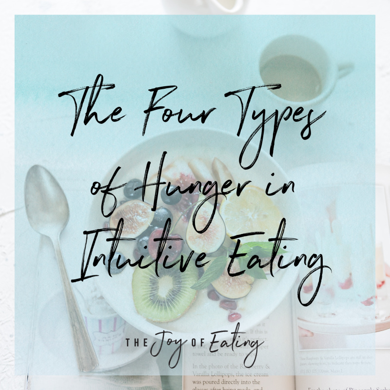 Four Types of Hunger in Intuitive Eating — Registered Dietitian Columbia SC